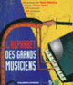 Couverture L'alphabet des grands musiciens (Yann Walcker)