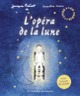 Couverture L'opéra de la lune (Jacques Prévert)
