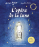 Couverture L'opéra de la lune ()