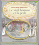 Couverture Le vieil homme et la perle (Florence Noiville)