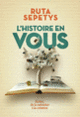 Couverture L'histoire en vous (Ruta Sepetys)