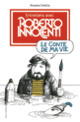 Couverture Le conte de ma vie (Rossana Dedola,Roberto Innocenti)