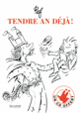 Couverture Tendre an déjà ! ( Pef)