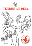 Couverture Tendre an déjà ! ()