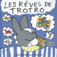 Couverture Les rêves de Trotro ()
