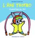 Couverture L'âne Trotro champion de ski () Couverture L'âne Trotro champion de ski ()