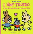 Couverture L'âne Trotro chez grand-père et grand-mère ()