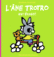 Couverture L'âne Trotro est écolo! (Bénédicte Guettier)