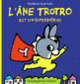 Couverture L'âne Trotro est un superhéros (Bénédicte Guettier)