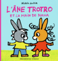 Couverture L'âne Trotro et la main de Nana ()