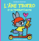 Couverture L'âne Trotro et sa trotrottinette (Bénédicte Guettier)