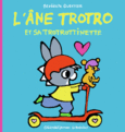 Couverture L'âne Trotro et sa trotrottinette ()