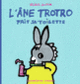 Couverture L'âne Trotro fait sa toilette (Bénédicte Guettier)