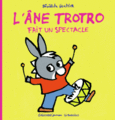 Couverture L'âne Trotro fait un spectacle ()