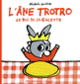 Couverture L'âne Trotro, le roi de la galette (Bénédicte Guettier)
