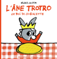 Couverture L'âne Trotro, le roi de la galette ()