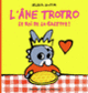 Couverture L'âne Trotro, le roi de la galette (Bénédicte Guettier)