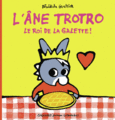Couverture L'âne Trotro, le roi de la galette ()