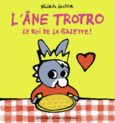 Couverture L'âne Trotro, le roi de la galette ()