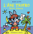 Couverture L'âne Trotro petit pirate ()