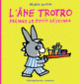 Couverture L'âne Trotro prépare le petit-déjeuner (Bénédicte Guettier)