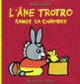 Couverture L'âne Trotro range sa chambre (Bénédicte Guettier)