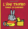Couverture L'âne Trotro range sa chambre ()