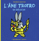 Couverture L'âne Trotro se déguise (Bénédicte Guettier)