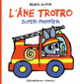 Couverture L'âne Trotro super-pompier (Bénédicte Guettier)