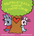 Couverture Trotro et Zaza jouent à cache-cache ()