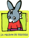 Couverture La maison de Trotro ()