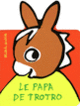 Couverture Le papa de Trotro (Bénédicte Guettier)