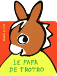Couverture Le papa de Trotro ()