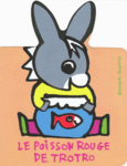 Couverture Le poisson rouge de Trotro ()