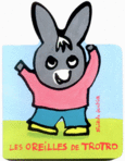 Couverture Les oreilles de Trotro ()