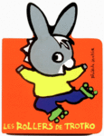 Couverture Les rollers de Trotro ()