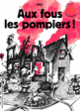 Couverture Aux fous les pompiers! ( Pef)