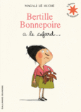 Couverture Bertille Bonnepoire a le cafard… ()