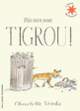 Couverture Bienvenue Tigrou! (Charlotte Voake)