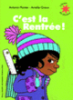 Couverture C'est la rentrée! (Amélie Graux,Antonin Poirée)