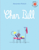 Couverture Cher Bill (Alexandra Pichard)