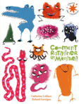 Couverture Comment ratatiner les monstres ? ()