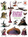 Couverture Comment ratatiner les sorcières ? ()