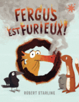 Couverture Fergus est furieux ! ()