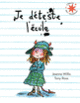 Couverture Je déteste l'école (Jeanne Willis)