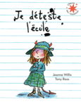 Couverture Je déteste l'école () Couverture Je déteste l'école ()