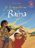 Couverture Je t'appellerai Baïna (, Lucca)