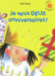 Couverture Je veux DEUX anniversaires ! (Tony Ross)