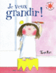 Couverture Je veux grandir ! (Tony Ross)
