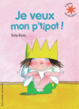 Couverture Je veux mon p'tipot! ()